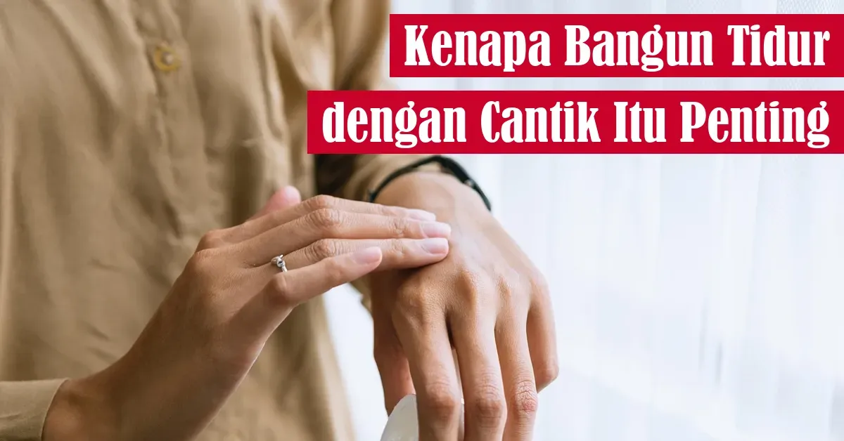 bangun pagi, perawatan wajah