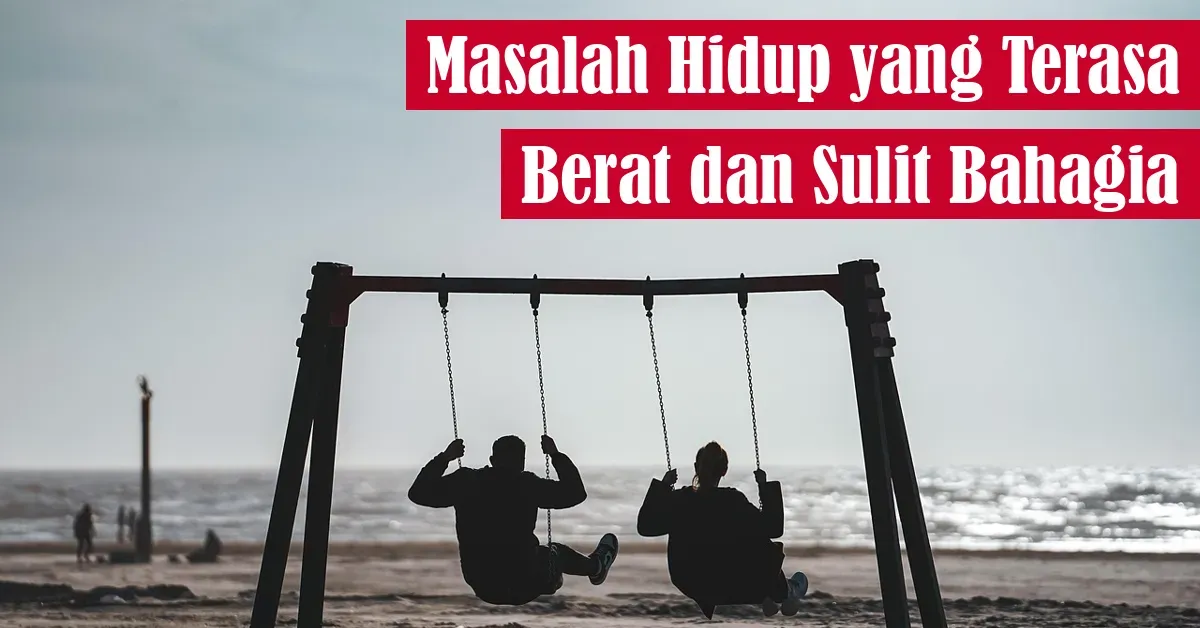 kebahagiaan, kehidupan
