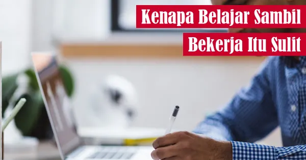 belajar, kerja
