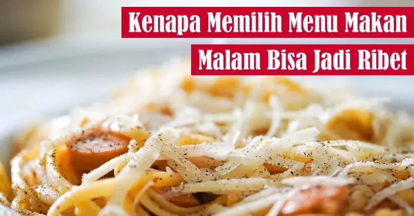 makanan, makan malam
